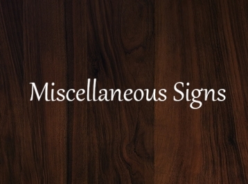 Miscellaneous Signs